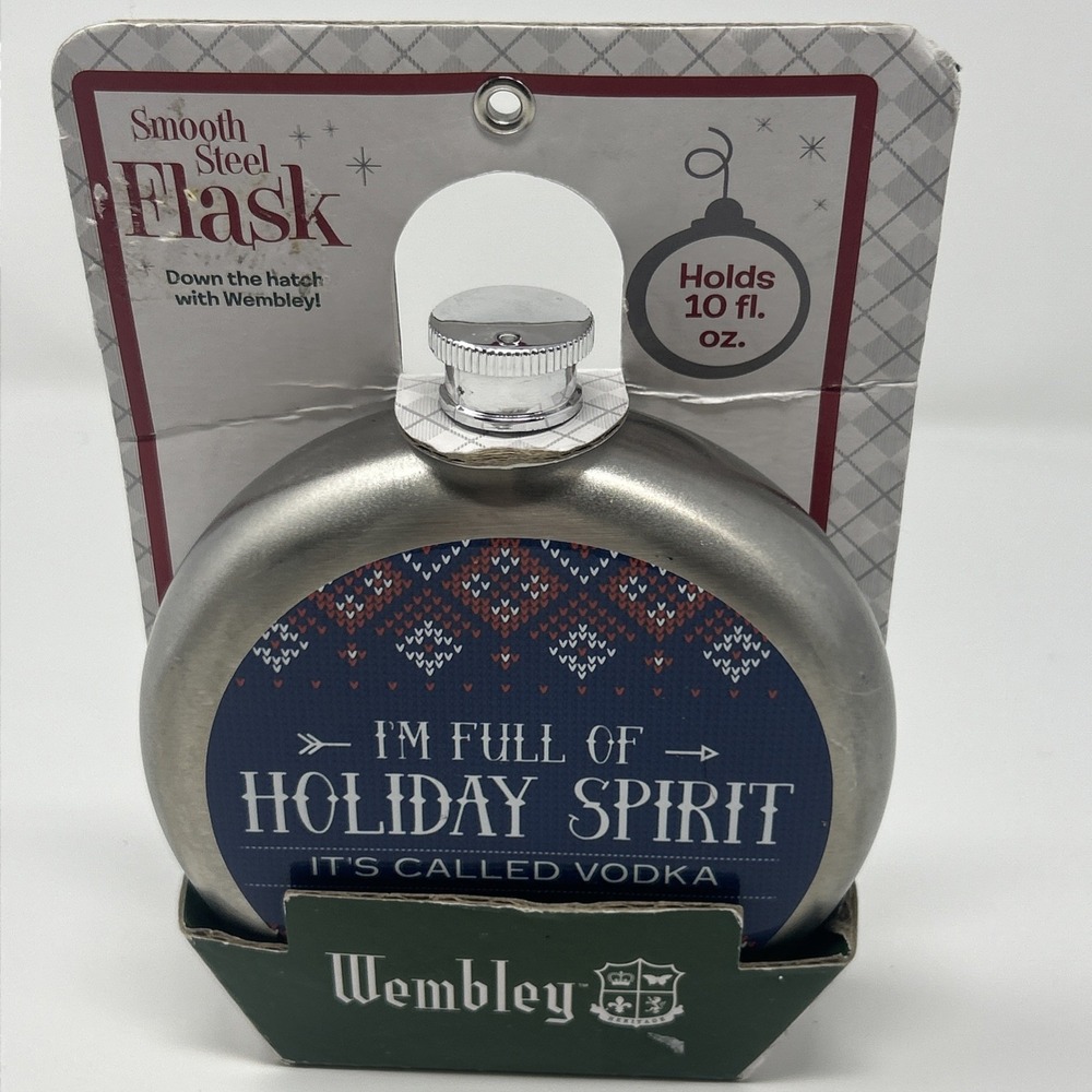 NIB Wembley Smooth Steel Flask "I'm Full Of Holiday Spirit, It's Called Vodka"